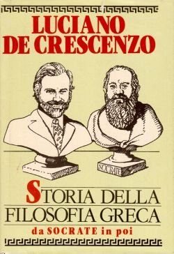 Storia della filosofia greca da Socrate in poi, Luciano De Crescenzo